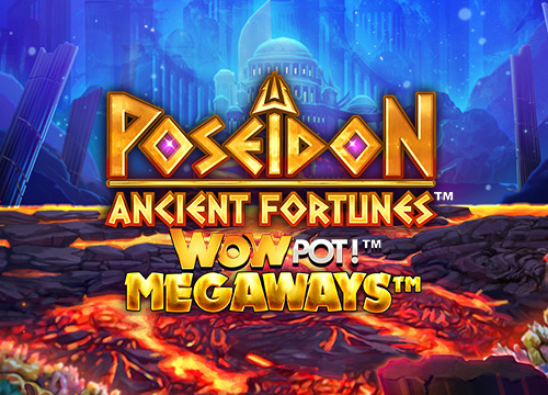 ANCIENT FORTUNES: POSEIDON WOWPOT! MEGAWAYS