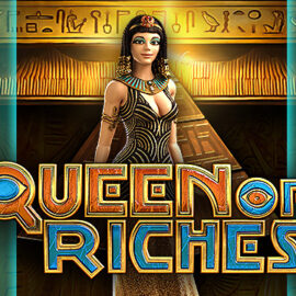 QUEEN OF RICHES