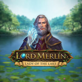 LORD MERLIN AND THE LADY OF THE LAKE