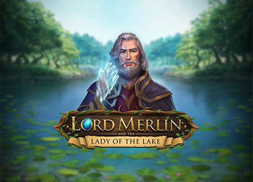 LORD MERLIN AND THE LADY OF THE LAKE